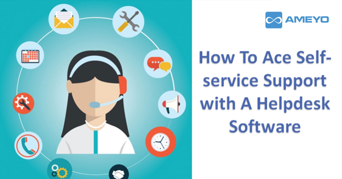 How to Ace Self-service support with a Helpdesk Software