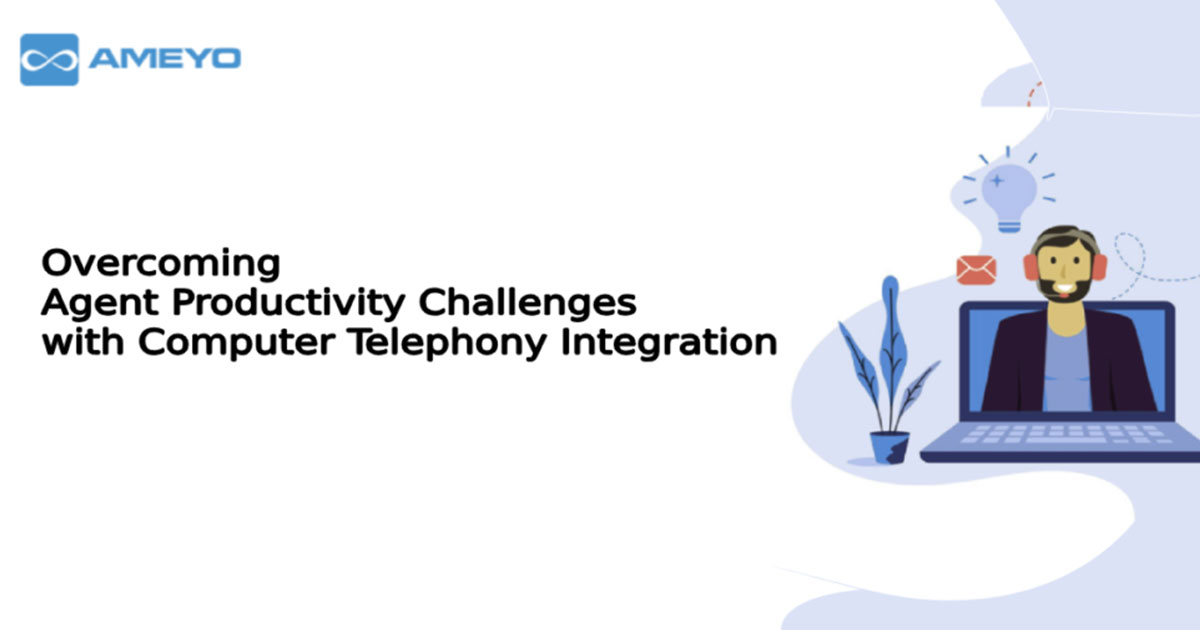 Overcoming Agent Productivity Challenges with Computer Telephony Integration