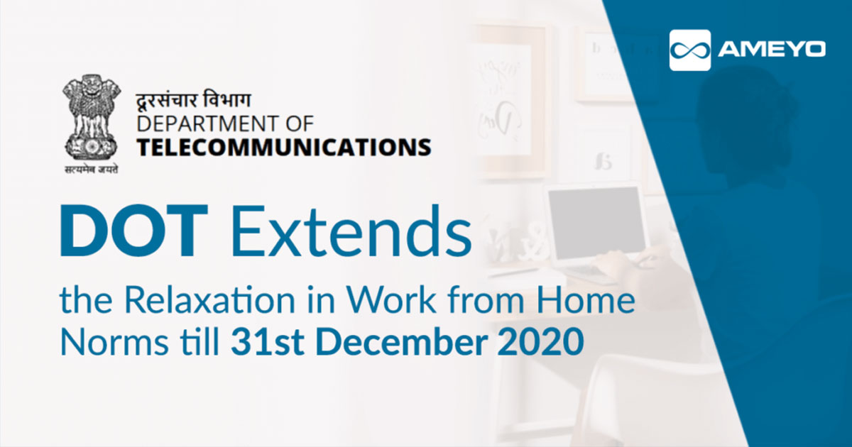 DOT Extends the Relaxation in Work from Home Norms till 31st December 2020