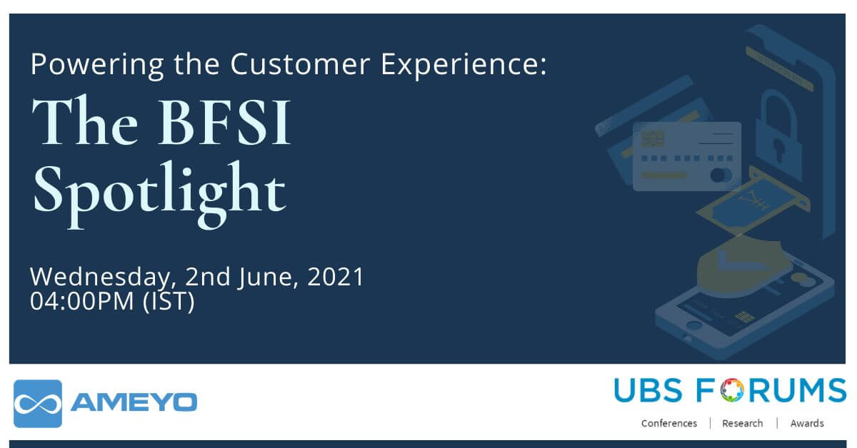 Powering the Customer Experience: The BFSI Spotlight