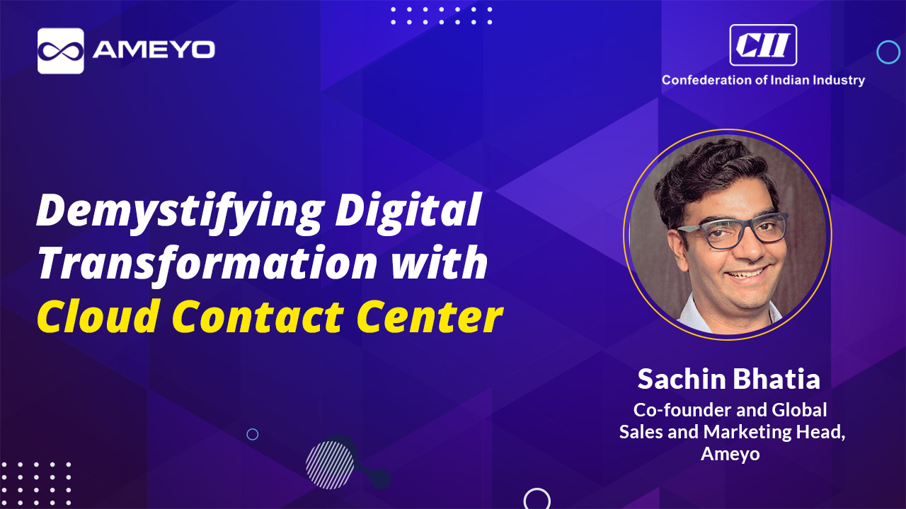 Demystifying Digital Transformation with Cloud Contact Center