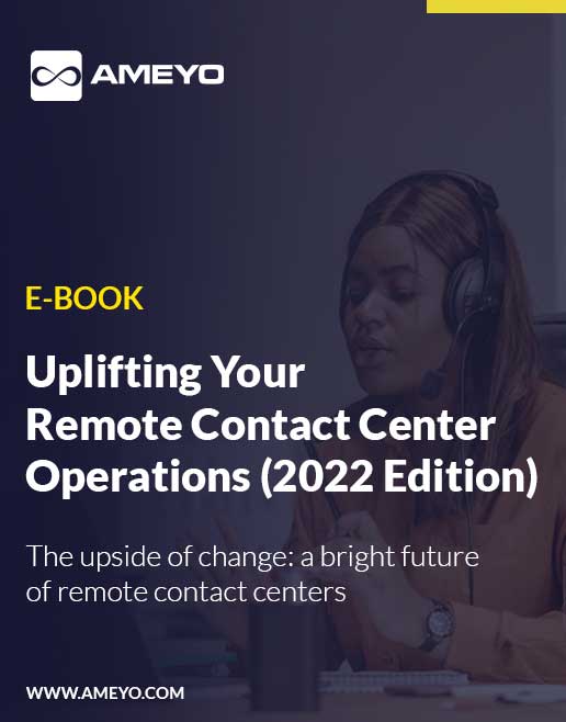 Uplifting Contact Center Operations (2022 Edition)