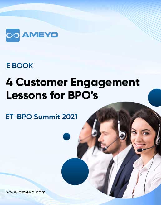 4 Customer Engagement Lessons for BPO’s