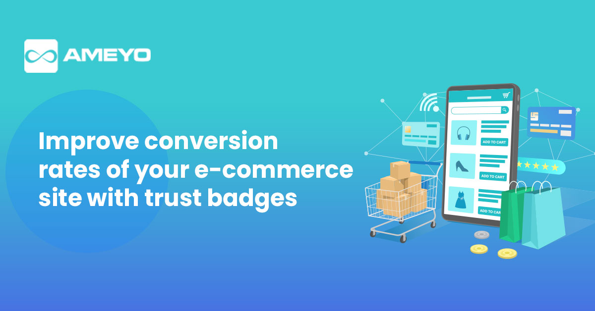 Improve conversion rates of your e-commerce site with trust badges