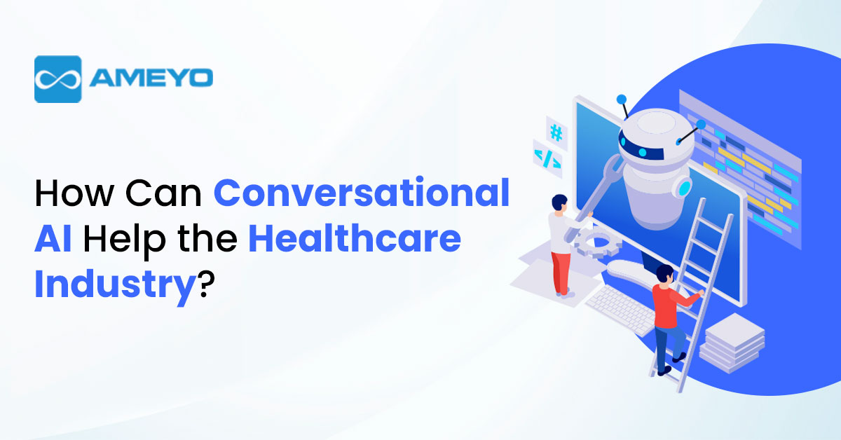 How Can Conversational AI Help the Healthcare Industry?