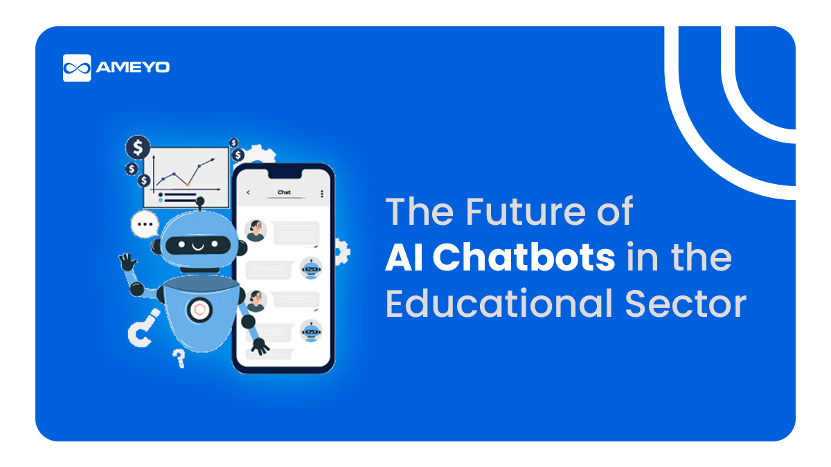 The Future of AI Chatbots in the Educational Sector